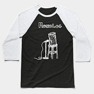 MONOLOG (WHT) Baseball T-Shirt